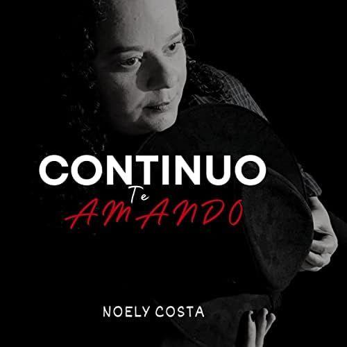 Capa do Single/EP "Continuo Te Amando", de Noely Costa