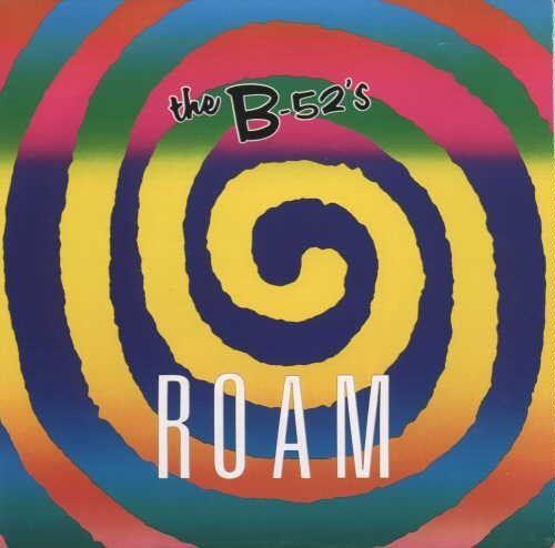 Portada del álbum "Roam", de The B-52's