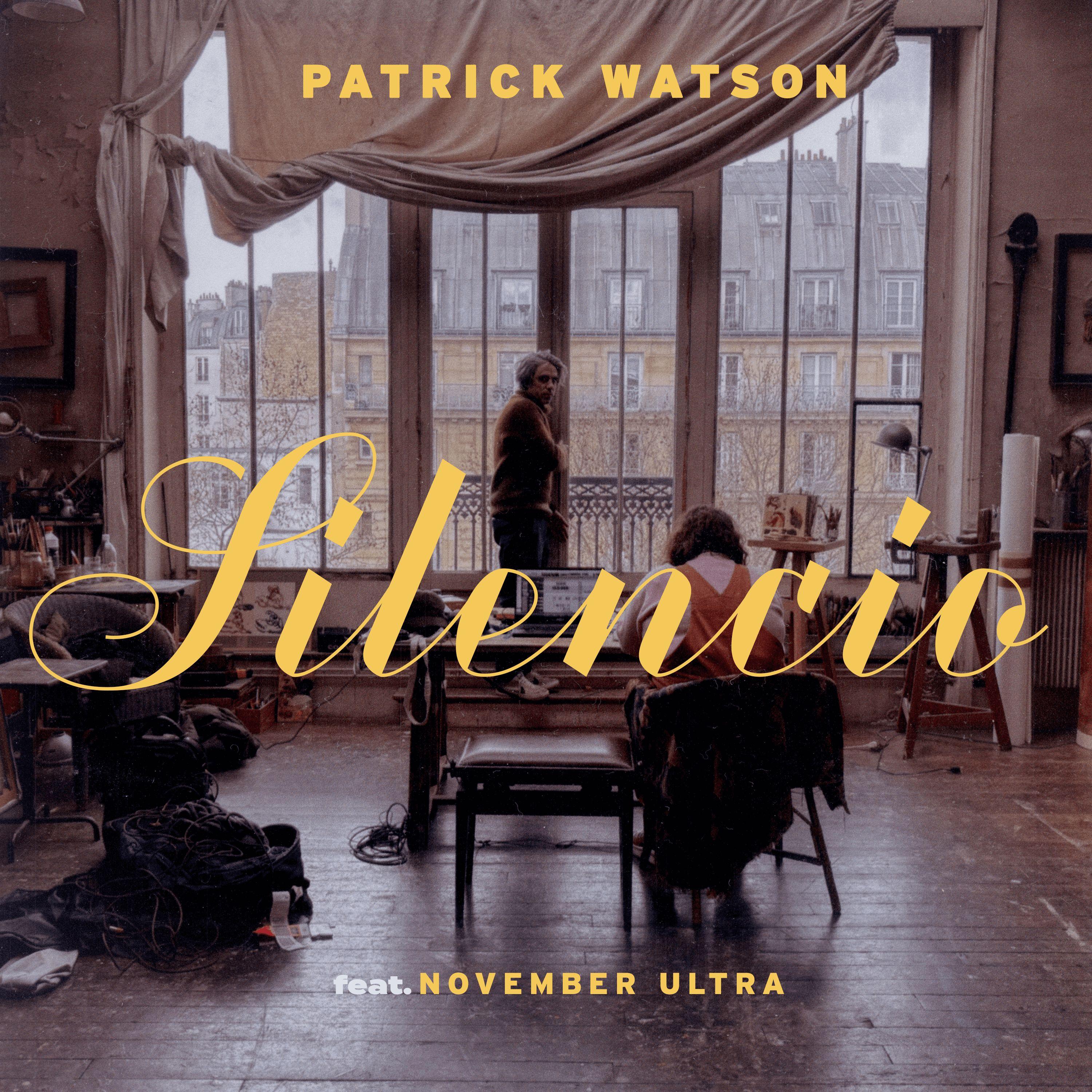 Capa do álbum "Silencio (fear. Patrick Watson)", de November Ultra