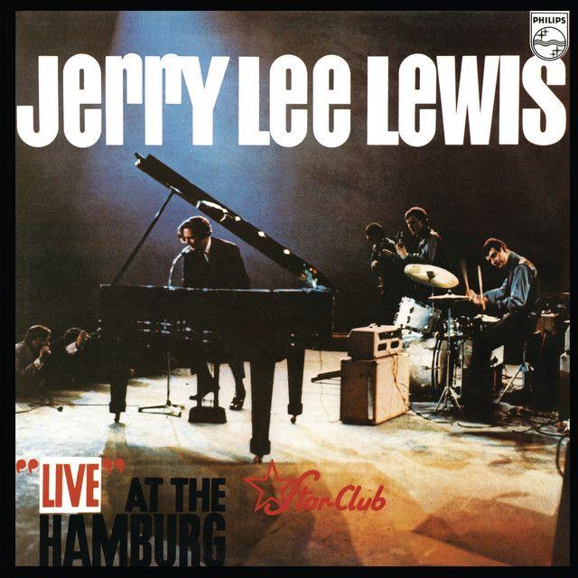 Portada de Álbum ""Live" At The Star-Club, Hamburg", de Jerry Lee Lewis