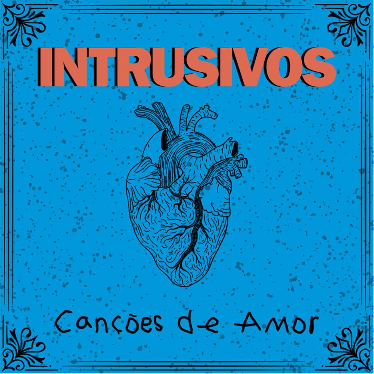 Album cover of "Canções de Amor" by Os Intrusivos