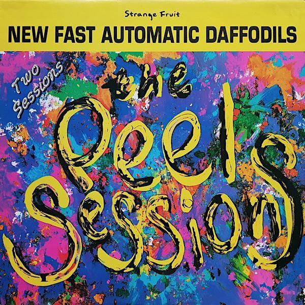 Capa do Álbum "The Peel Sessions", de New Fast Automatic Daffodils