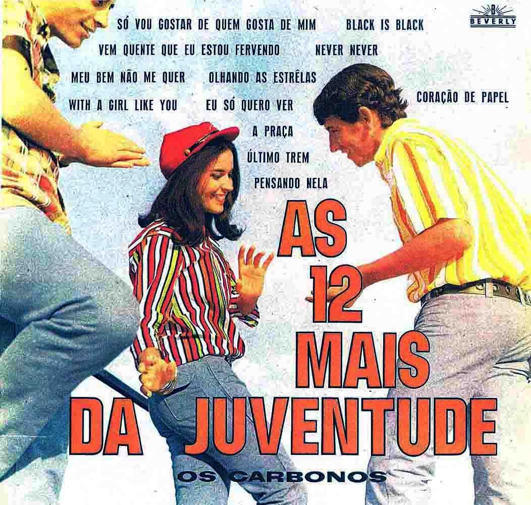 Capa do Álbum "As 12 Mais da Juventude - Volume 01", de Os Carbonos