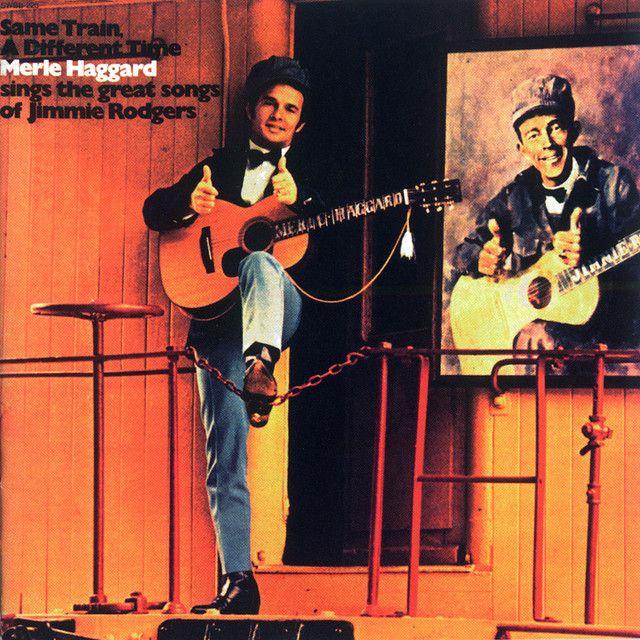 Album cover of "Same Train, a Different Time" by Merle Haggard