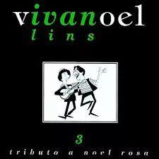 Album cover of "Canta Noel Rosa - Volume 3" by Ivan Lins