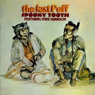 Capa do Álbum "The Last Puff", de Spooky Tooth