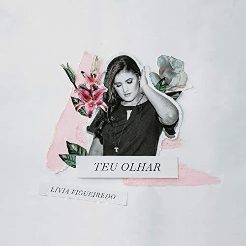 Portada de Sencillo/EP "Teu Olhar", de Livia Figueiredo