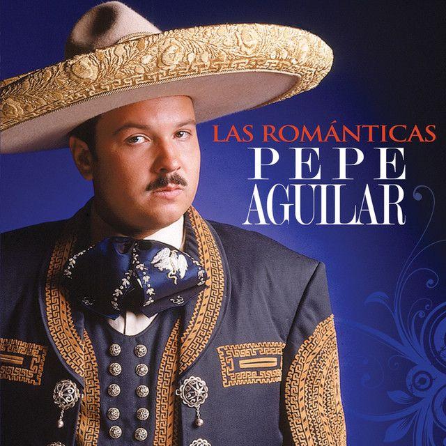 Capa do álbum "Las Románticas", de Pepe Aguilar