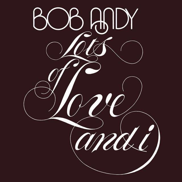 Capa do Álbum "Lots Of Love And I", de Bob Andy