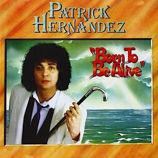 Portada de Álbum "Born To Be Alive", de Patrick Hernandez