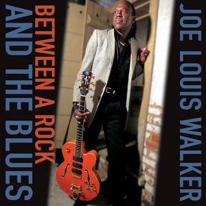 Portada de Álbum "Between A Rock And The Blues", de Joe Louis Walker