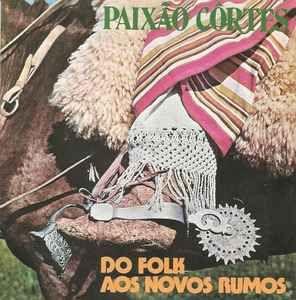 Portada de Álbum "Do Folk Aos Novos Rumos", de Paixão Côrtes
