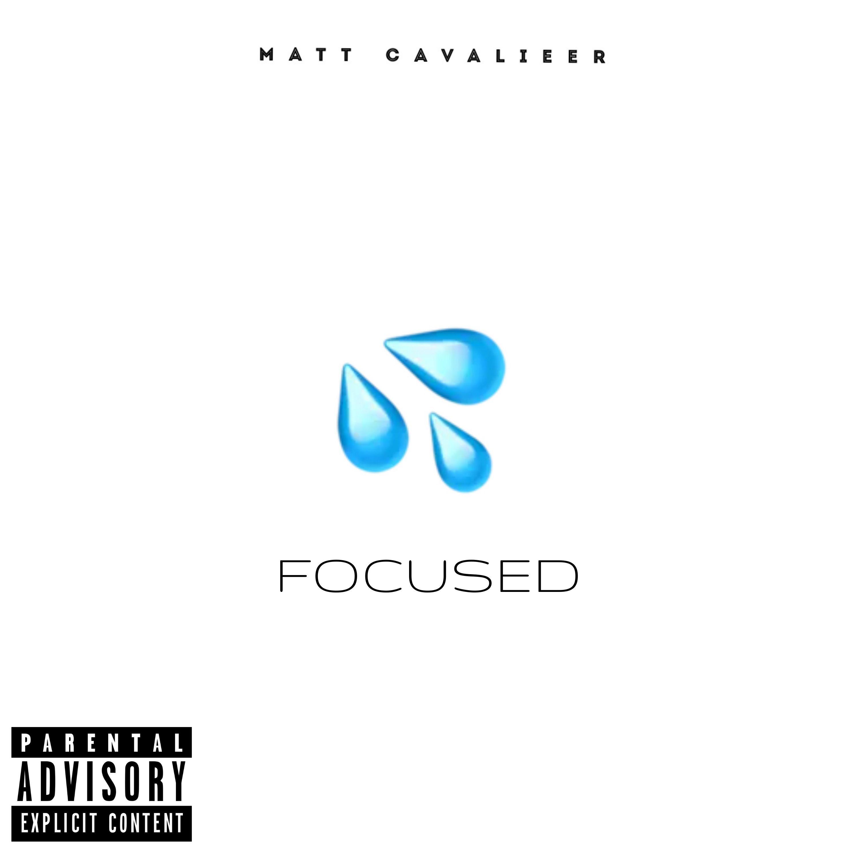 Portada de Sencillo/EP "Focused", de Matt Cavalieer