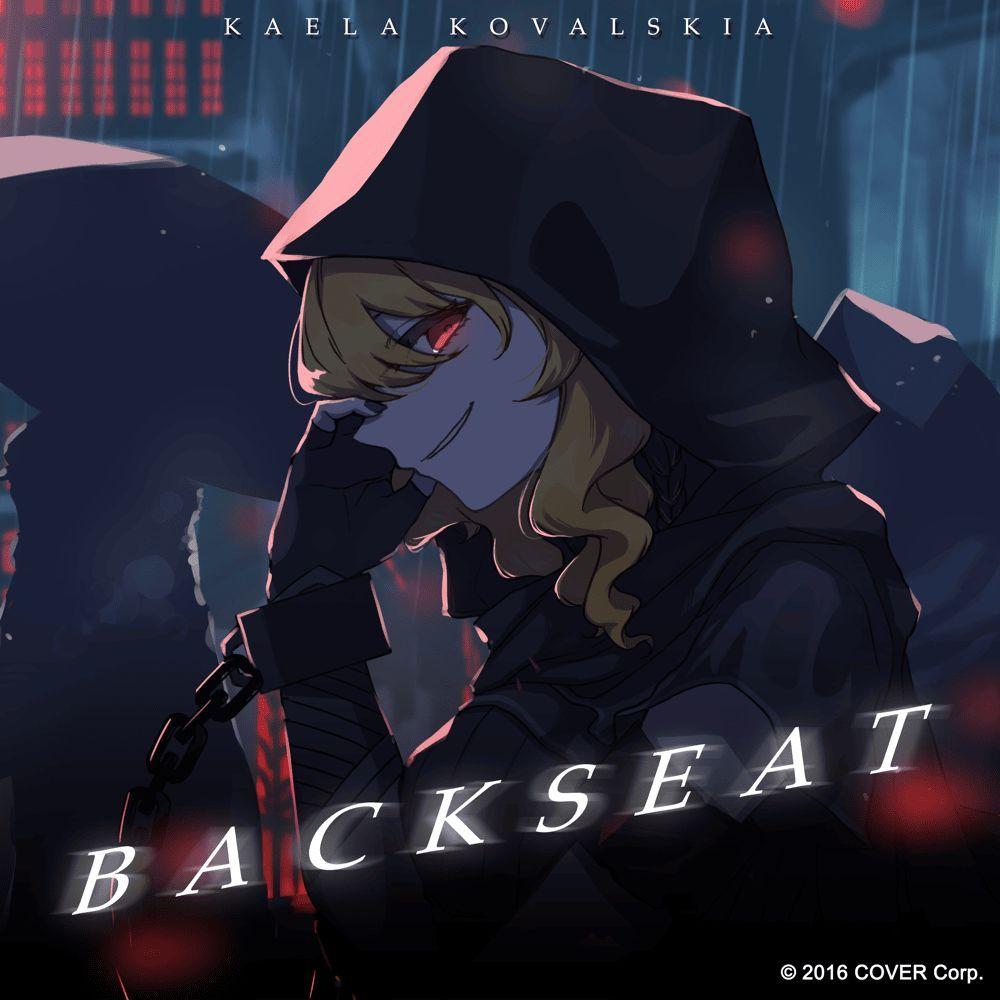 Portada de Sencillo/EP "Backseat", de Kaela Kovalskia
