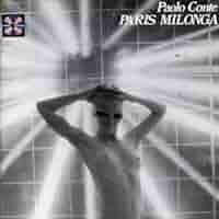 Album cover of "Paris Milonga" by Paolo Conte