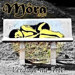 Portada de Álbum "Verdade na Arte", de Môra Rapper