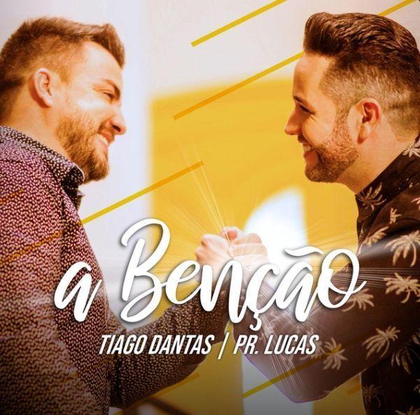 Single/EP cover of "A Benção (part. Tiago Dantas)" by Pr. Lucas