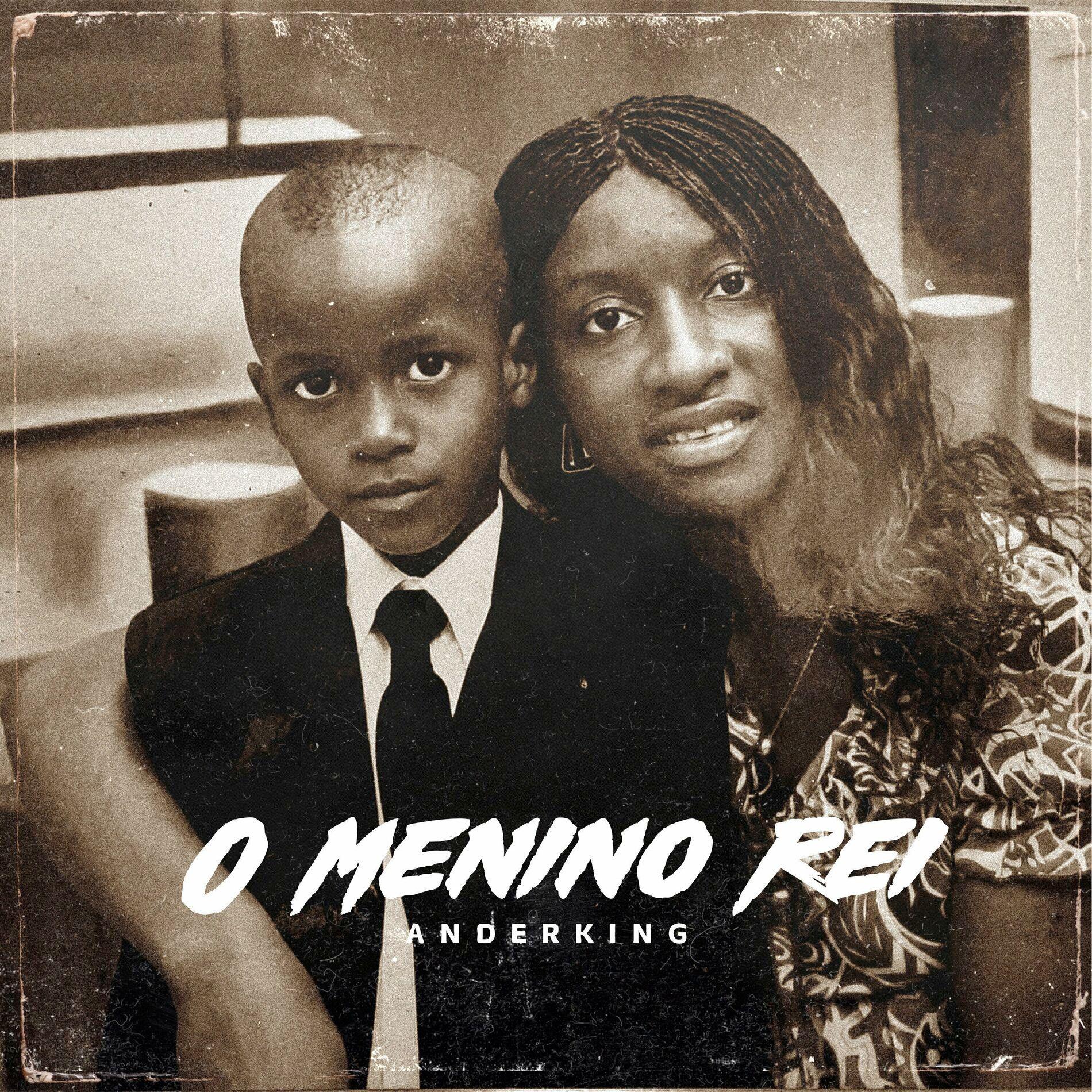 Portada de Álbum "O Menino Rei", de Anderking