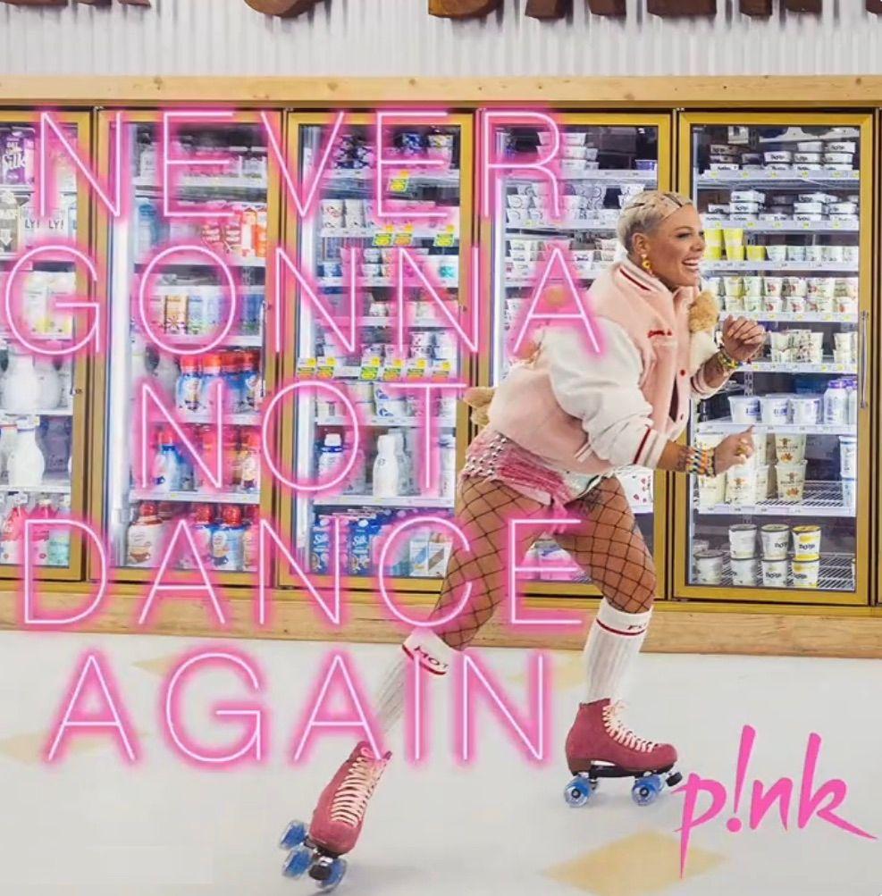 Capa do álbum "Never Gonna Not Dance Again", de P!nk