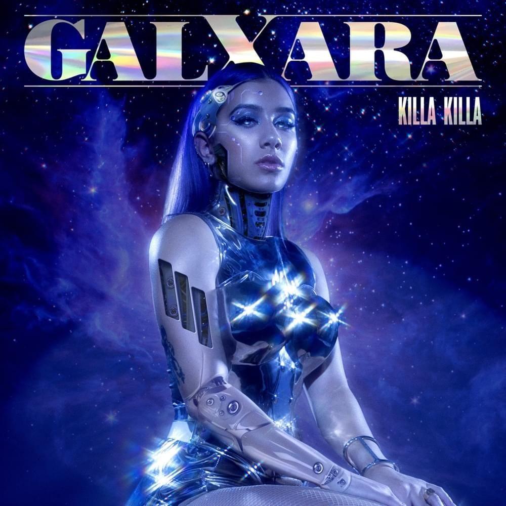Capa do Single/EP "KILLA KILLA", de Galxara