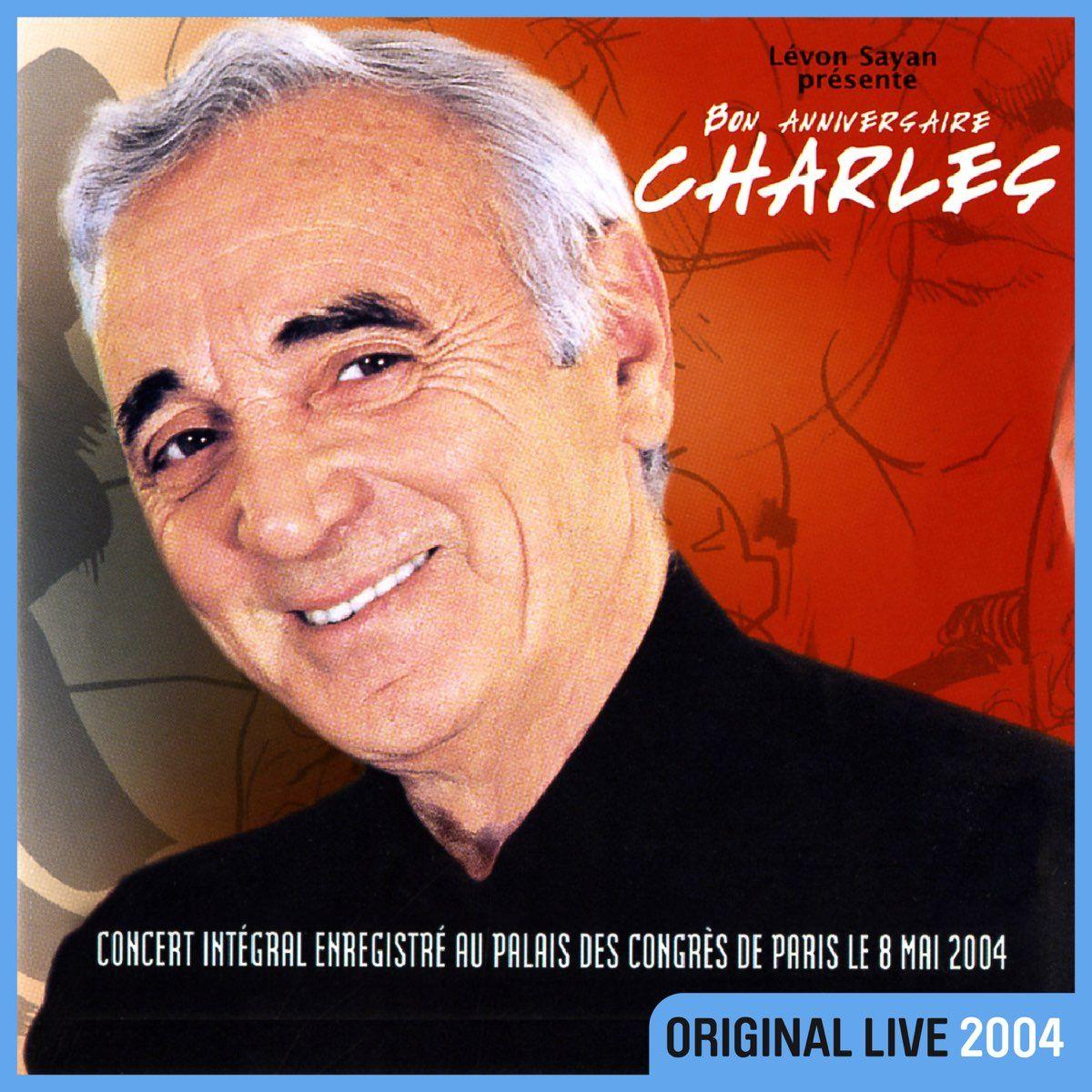 Portada de Álbum "Bon Anniversaire: Live au Palais Des Congres", de Charles Aznavour