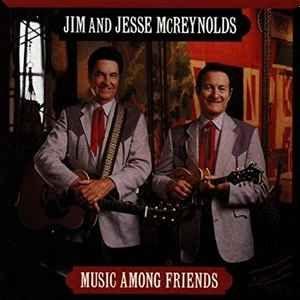 Portada de Álbum "Music Among Friends", de Jim &  Jesse