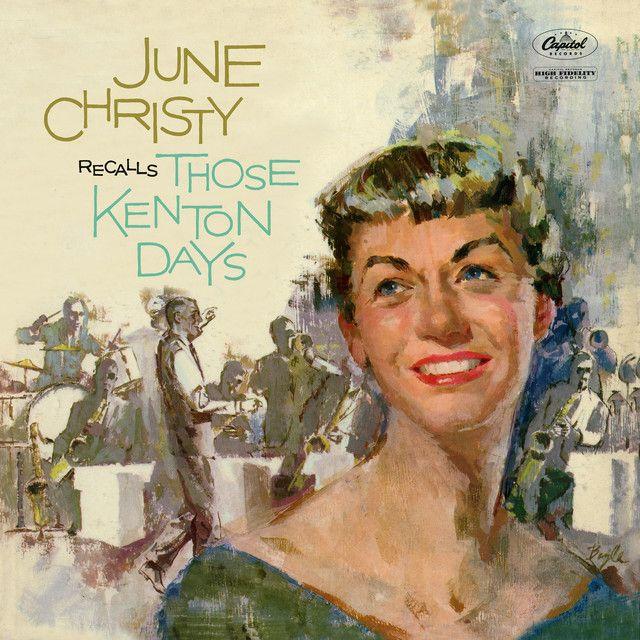 Album cover of "June Christy Recalls Those Kenton Days" by June Christy