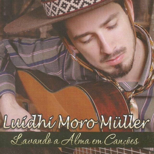 Portada de Álbum "Lavando a Alma em Canções", de Luidhi Moro Muller