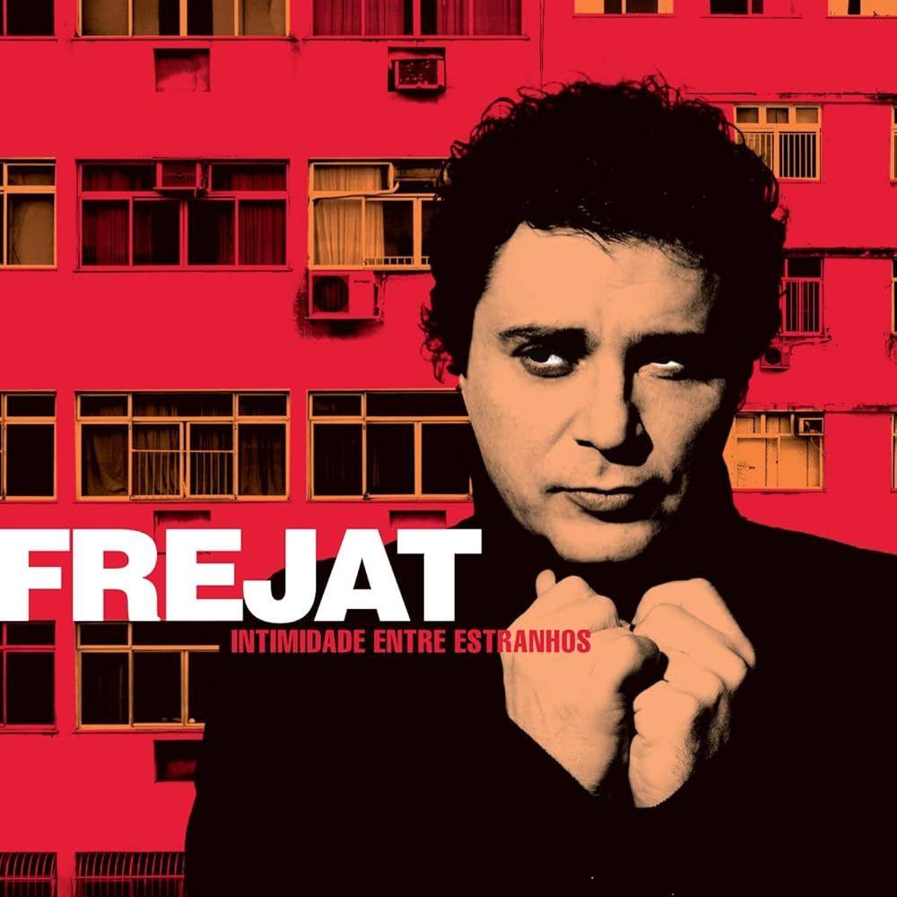 Capa do Álbum "Intimidade Entre Estranhos", de Frejat