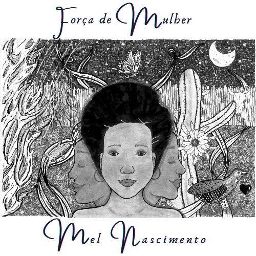 Capa do Álbum "Força de Mulher", de Mel (Merlise)