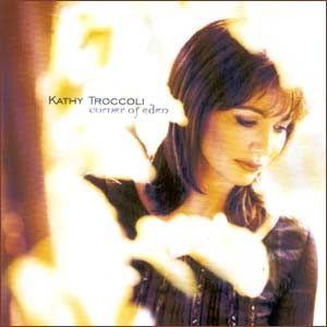 Capa do Álbum "Corner Of Eden", de Kathy Troccoli