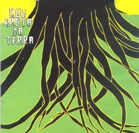 Portada de Álbum "Que Brota da Terra", de Planta e Raiz
