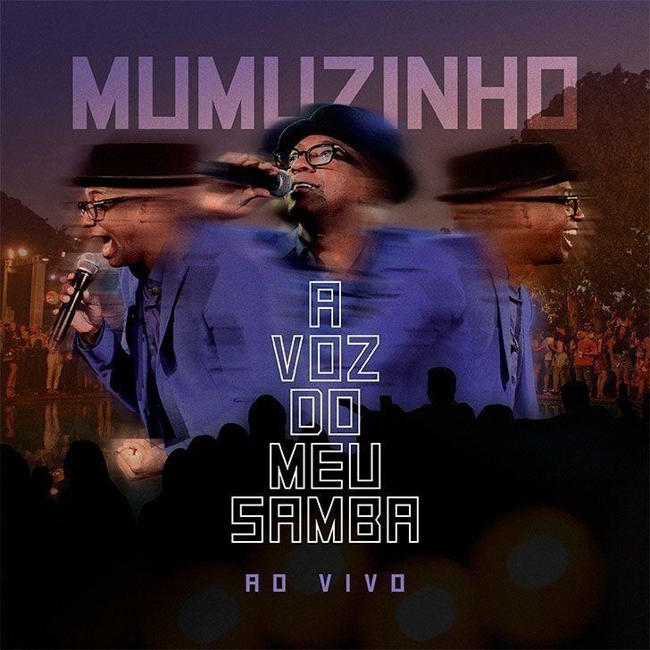 Capa do Álbum "A Voz do Meu Samba - Ao Vivo", de Mumuzinho