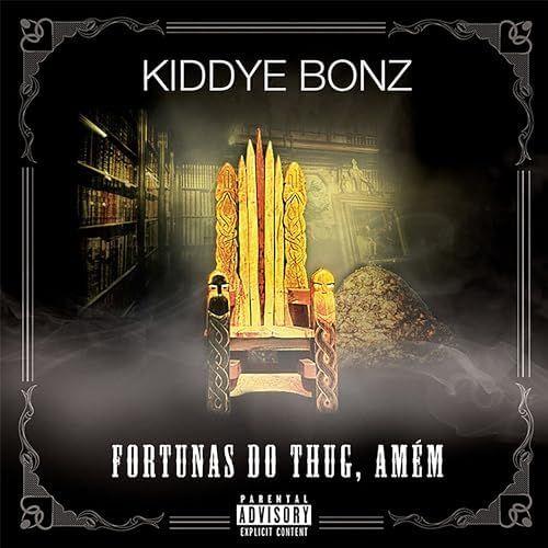 Portada de Álbum "Fortunas do Thug, Amem", de Kiddye Bonz