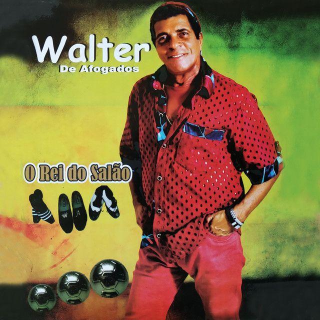 Album cover of "O Rei do Salão" by Walter de Afogados