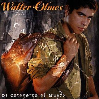 Portada de Álbum "De Catamarca Al Mundo", de Walter Olmos
