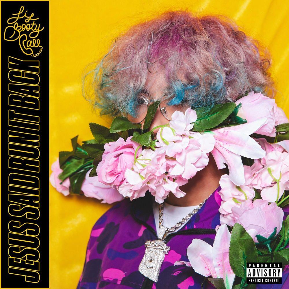 Capa do Álbum "Jesus Said Run It Back", de Lilbootycall