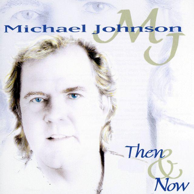 Portada del álbum "Then and Now", de Michael Johnson