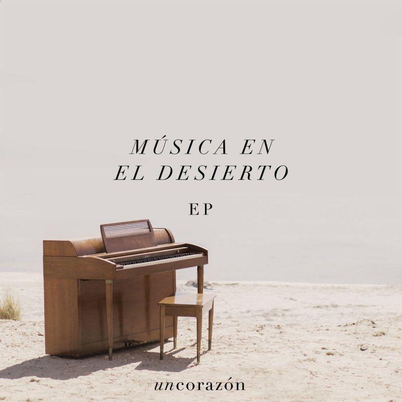 Portada de Álbum "Musica En El Desierto", de Un Corazón
