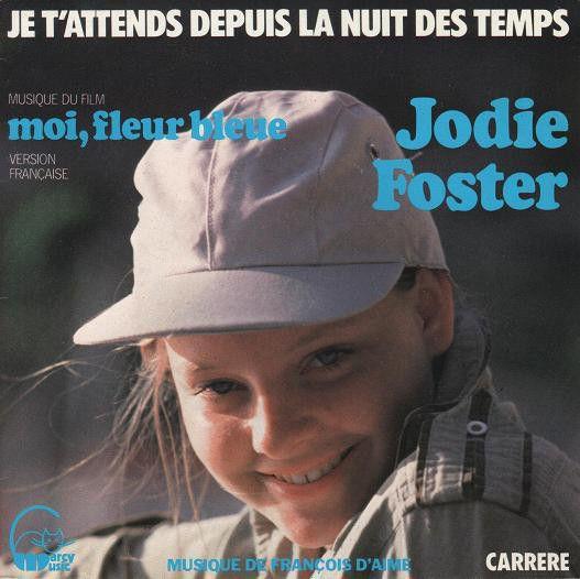 Portada de Sencillo/EP "Je T'attends Depuis La Nuit Des Temps", de Jodie Foster