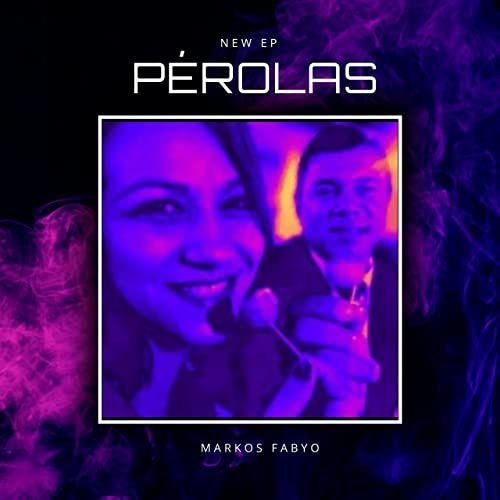 Portada de Sencillo/EP "Pérolas", de Markos Fabyo