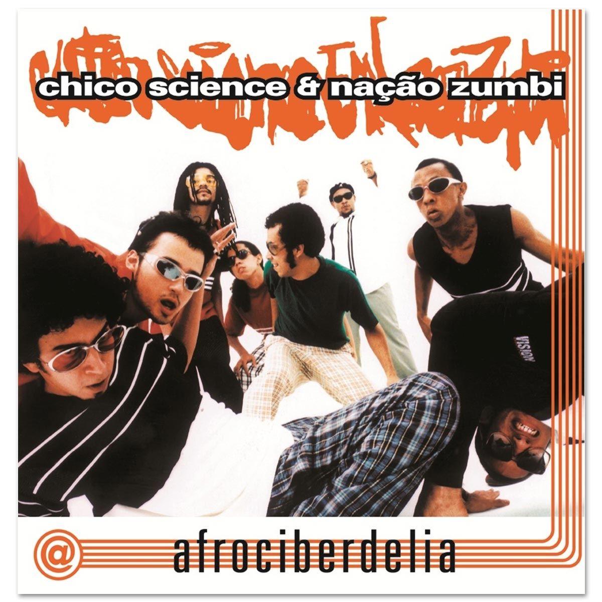 Capa do Álbum "Afrociberdelia", de Chico Science
