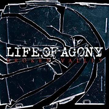 Album cover of "Broken Valley" by Life Of Agony