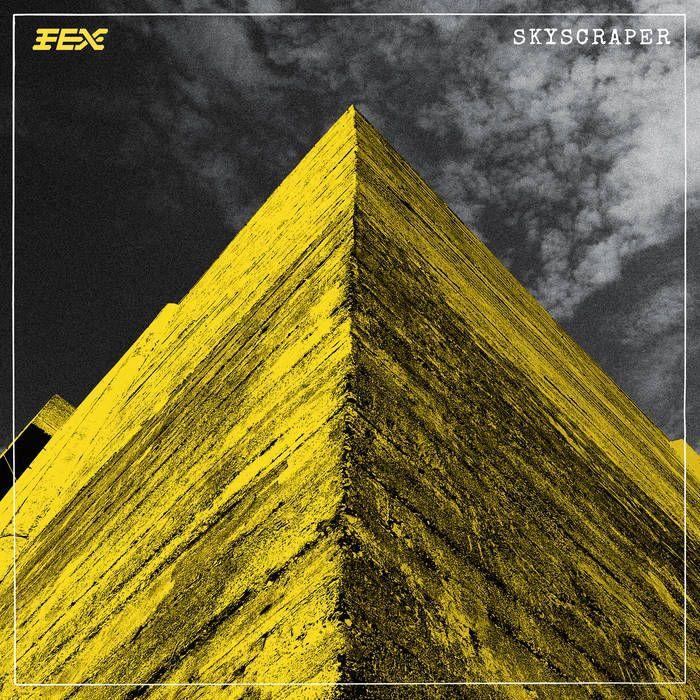 Portada de Álbum "Skyscraper", de FEX