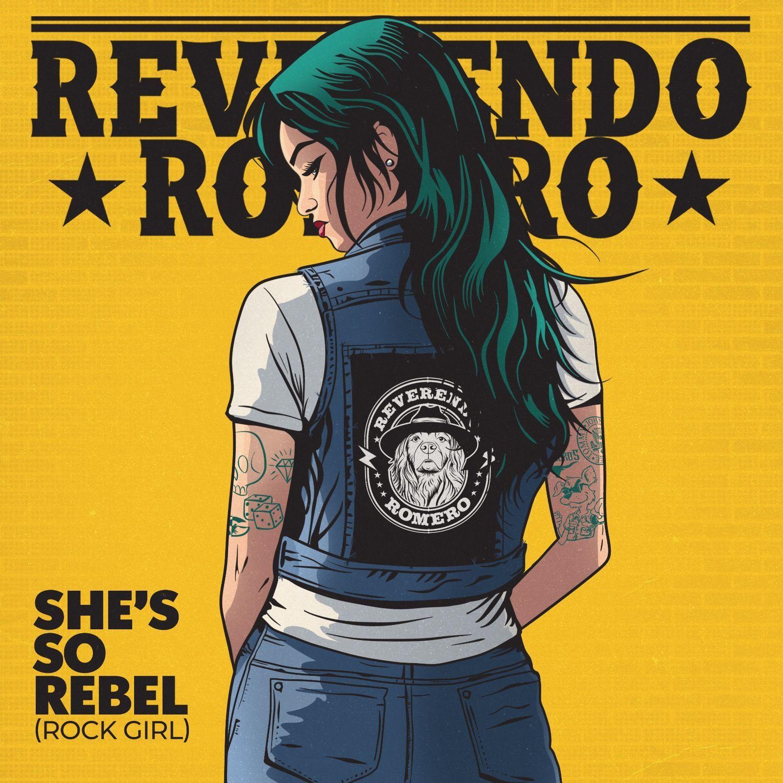 Portada de Sencillo/EP "She's So Rebel (Rock Girl)", de Reverendo Romero
