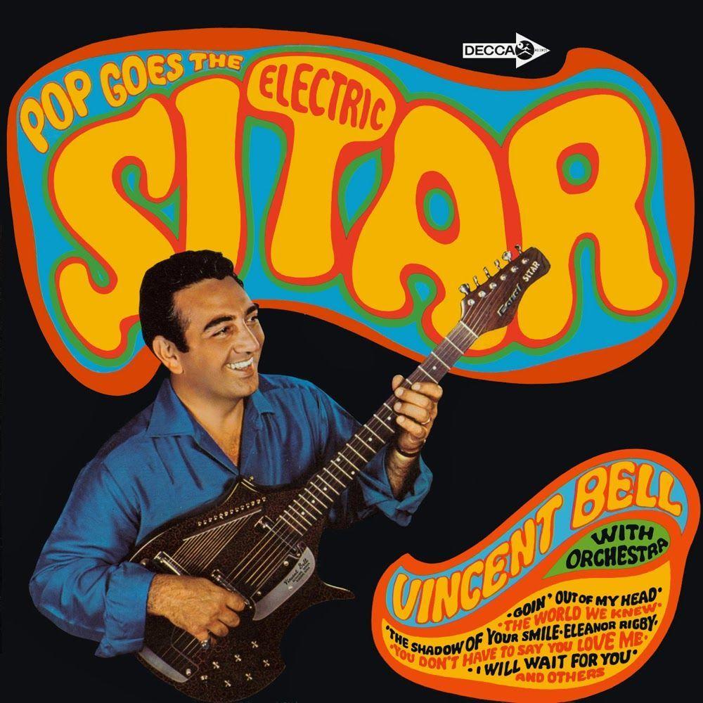 Portada de Álbum "Pop Goes The Electric Sitar", de Vincent Bell