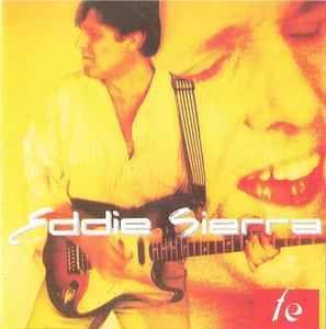 Portada de Álbum "Fe", de Eddie Sierra