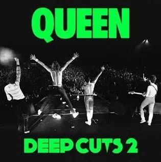 Album cover of "Deep Cuts (Vol. 2 / 1977-1982)" by Queen