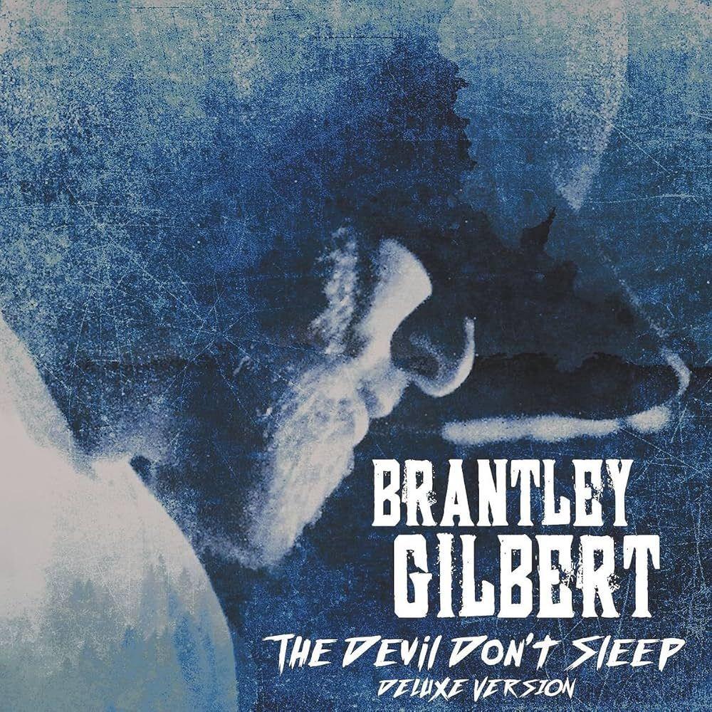 Capa do álbum "The Devil Don't Sleep (Deluxe)", de Brantley Gilbert