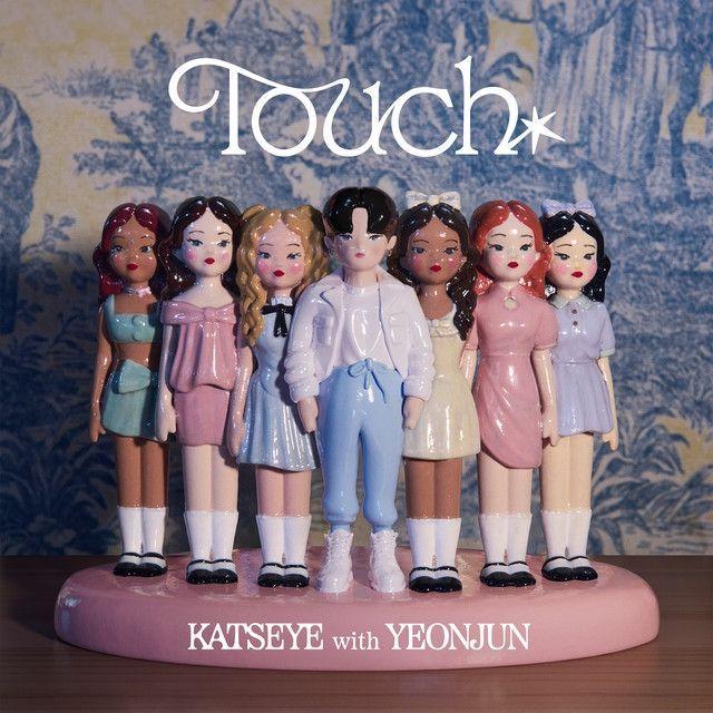 Capa do Single/EP "Touch (feat. YEOUNJUN OF TOMORROW X TOGETHER)", de KATSEYE